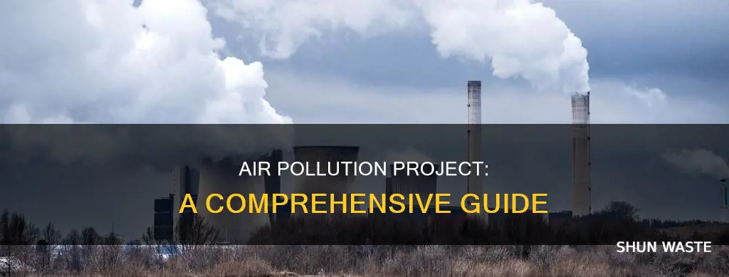 how to do a project on air pollution
