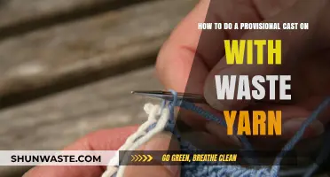 Master Provisional Cast-On: Waste Yarn Technique for Knitters