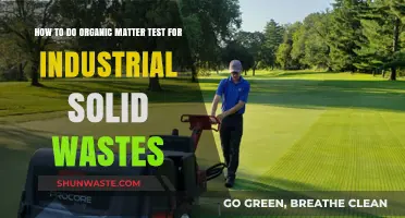 Effective Organic Matter Testing Methods for Industrial Solid Wastes