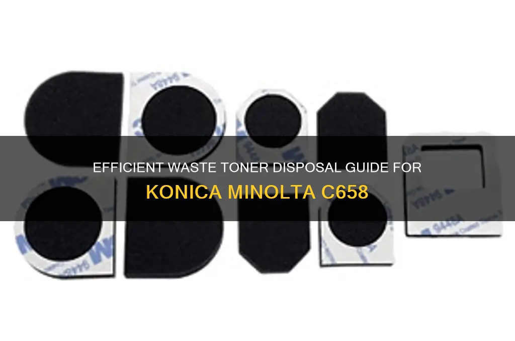 how to dump waste toner konica minolta c658