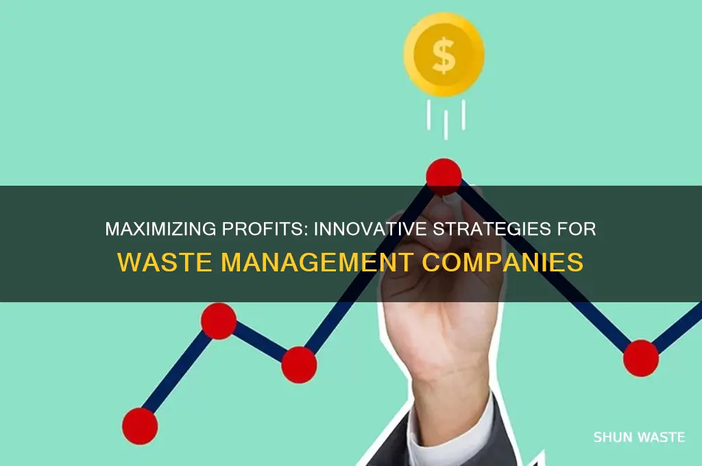 how to earn profit as a waste company
