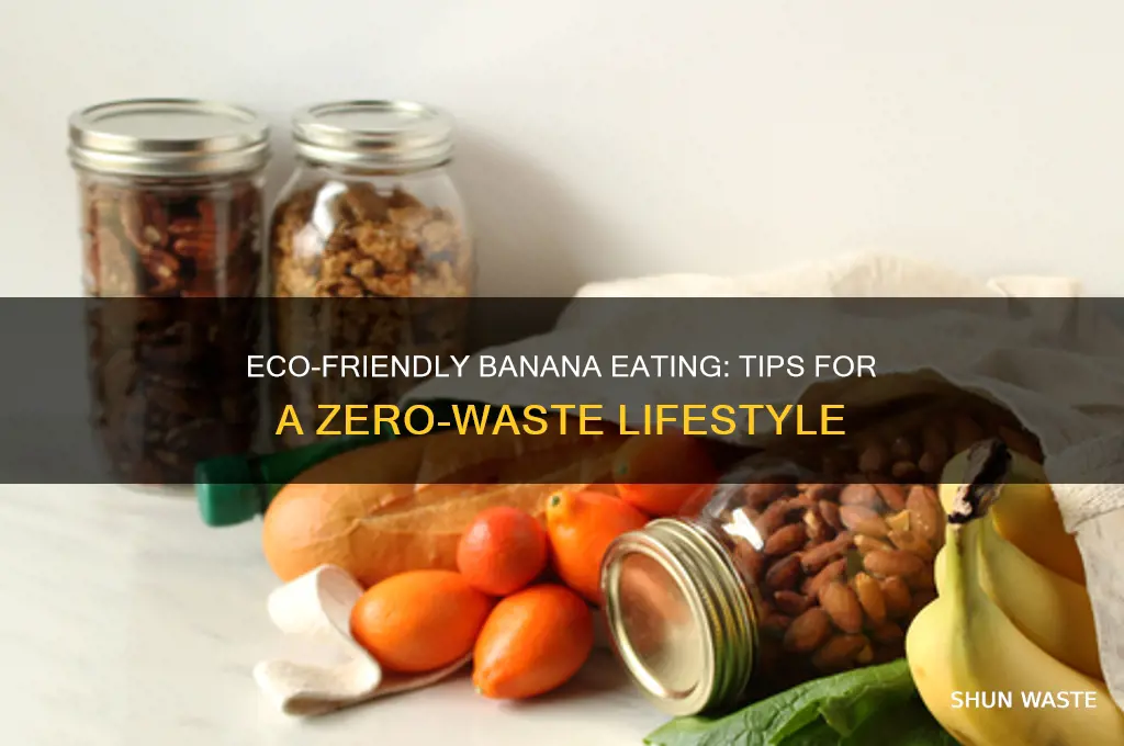 how to eat bananas living waste free