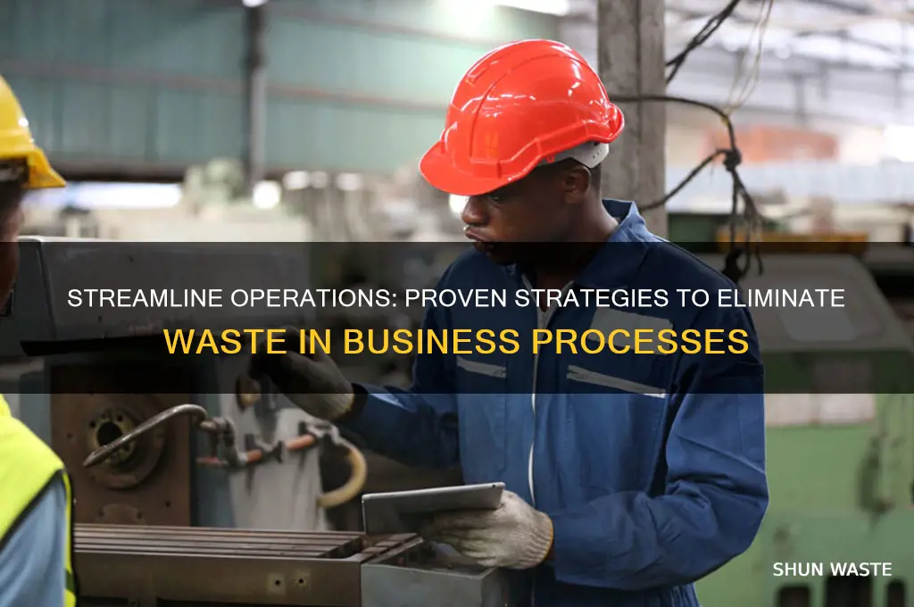 how to eliminate waste in business processes