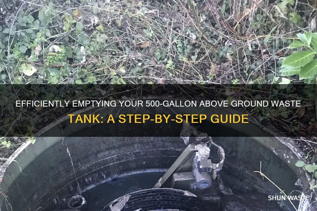 how to empty 500 gallon above ground waste tank
