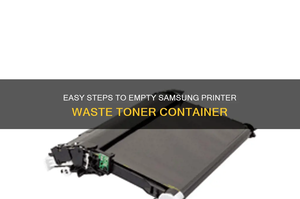 how to empty printer waste toner container samsung
