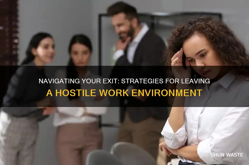 how to explain leaving a hostile work environment