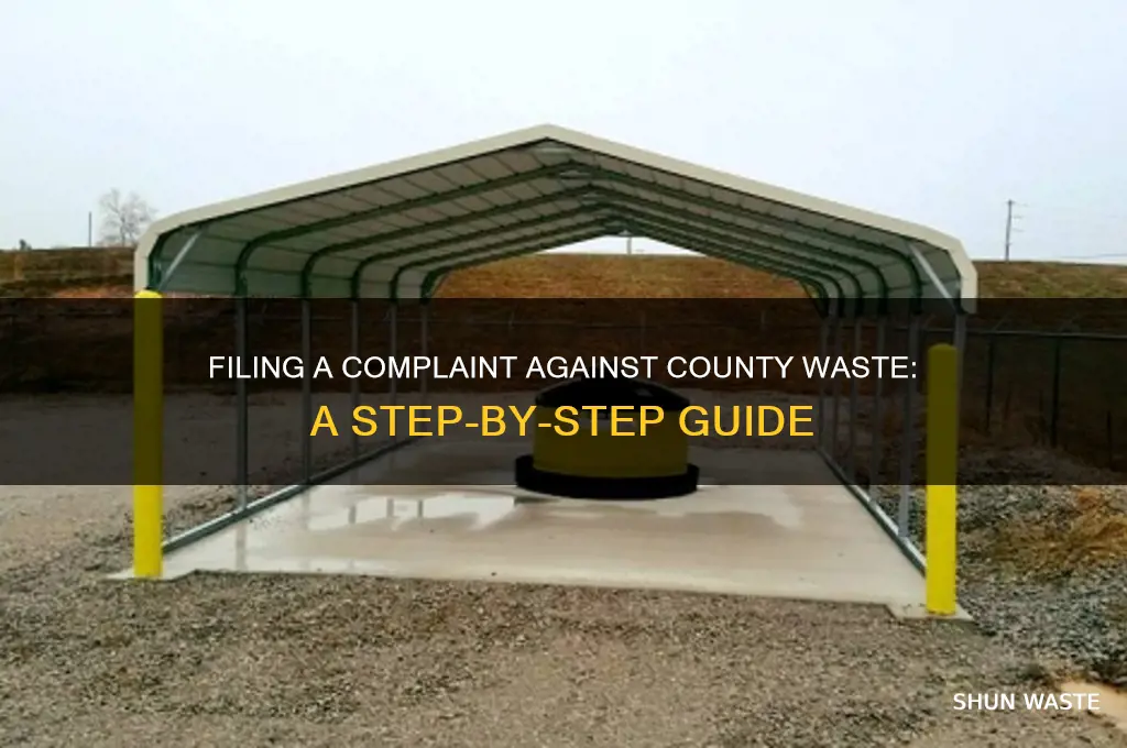 how to file a complaint against county waste