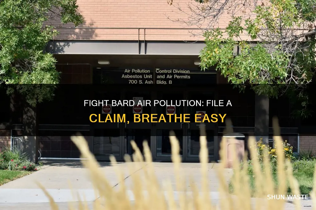 how to file claim for bard air pollution