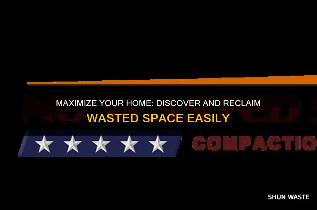 how to find wasted space at home