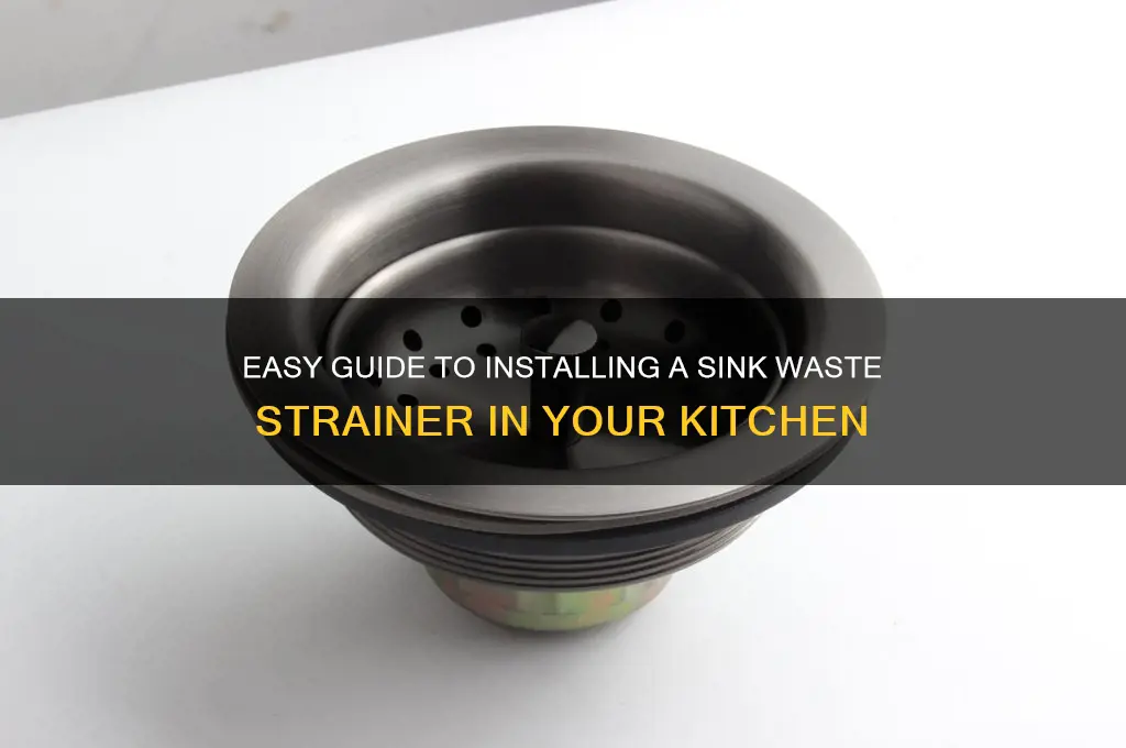 how to fit a sink waste strainer