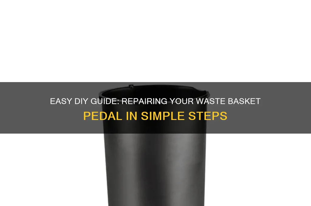 how to fix a waste basket pedal
