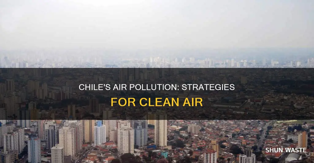 how to fix air pollution in chile