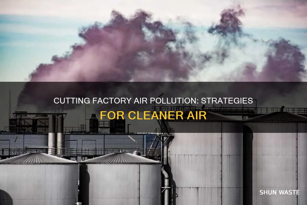 how to fix factories that pollute the air