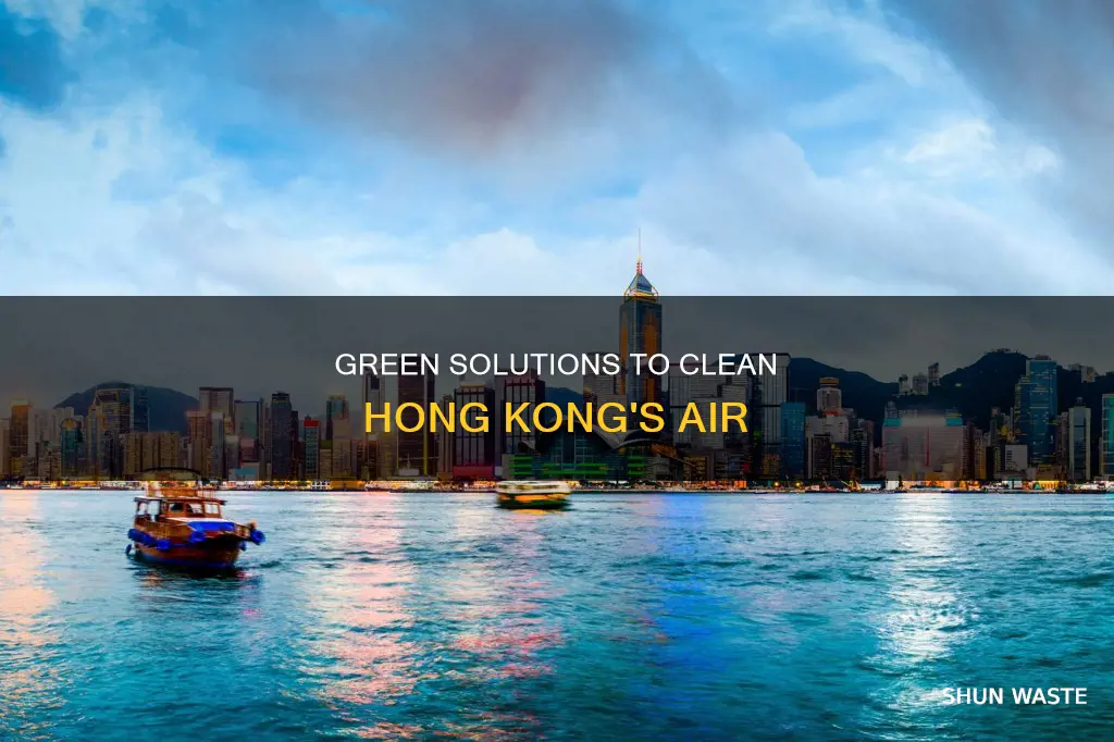how to fix pollution in cities like hong kond