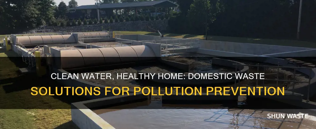 how to fix water pollution due to domestic waste