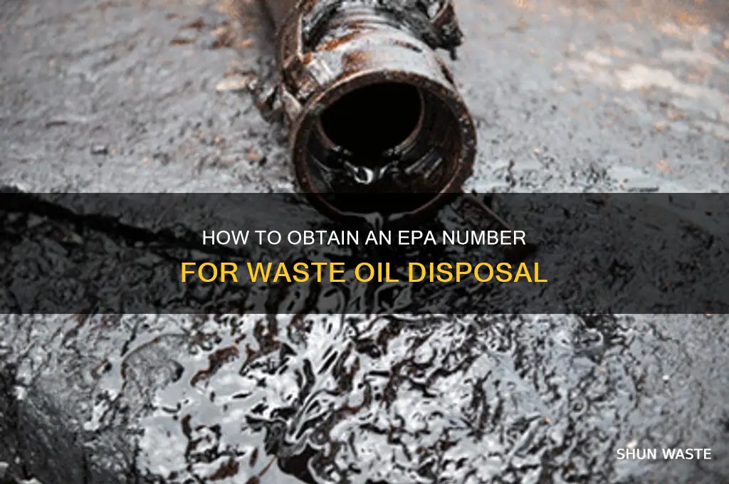 how to get epa number for waste oil