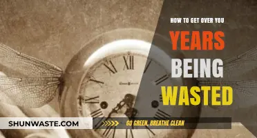 Reclaiming Lost Time: Strategies to Overcome Wasted Years and Move Forward