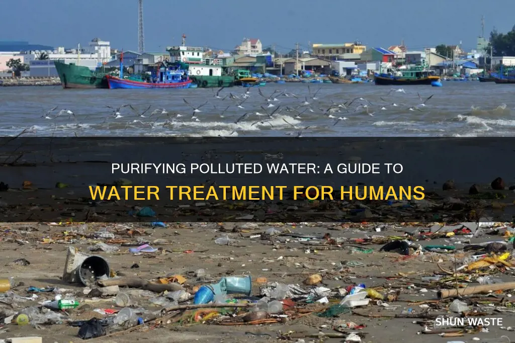 how to get polluted water once human