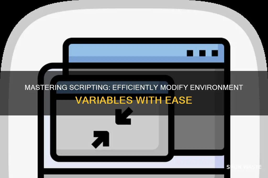 how to get script to change environment variables