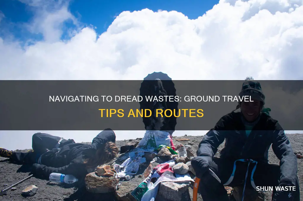 how to get to dread wastes without flying