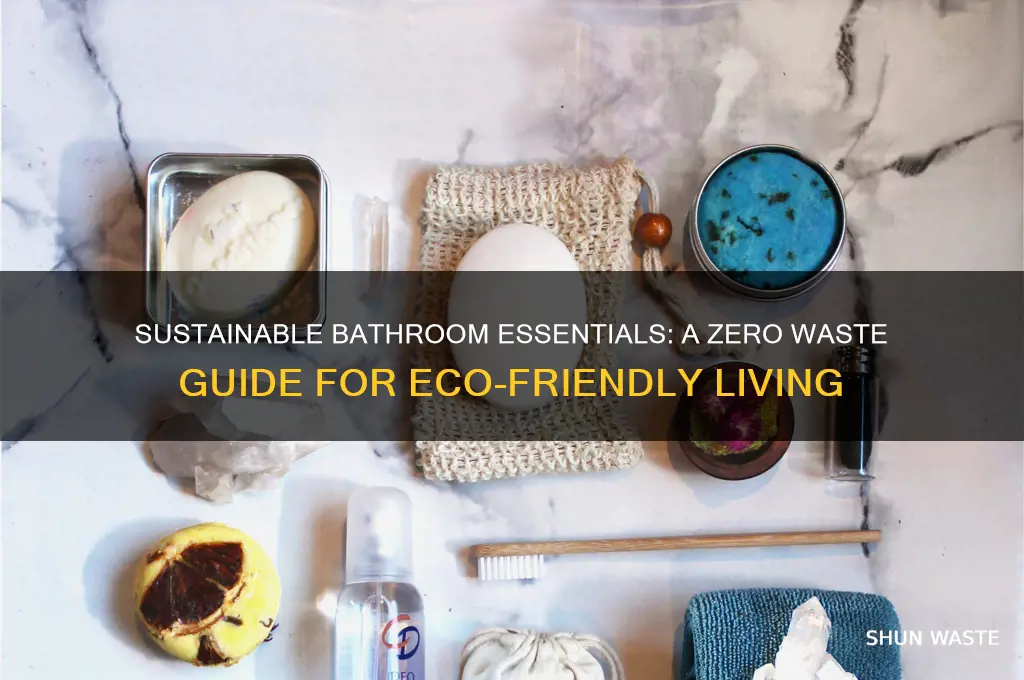 how to have a zero waste bathroom