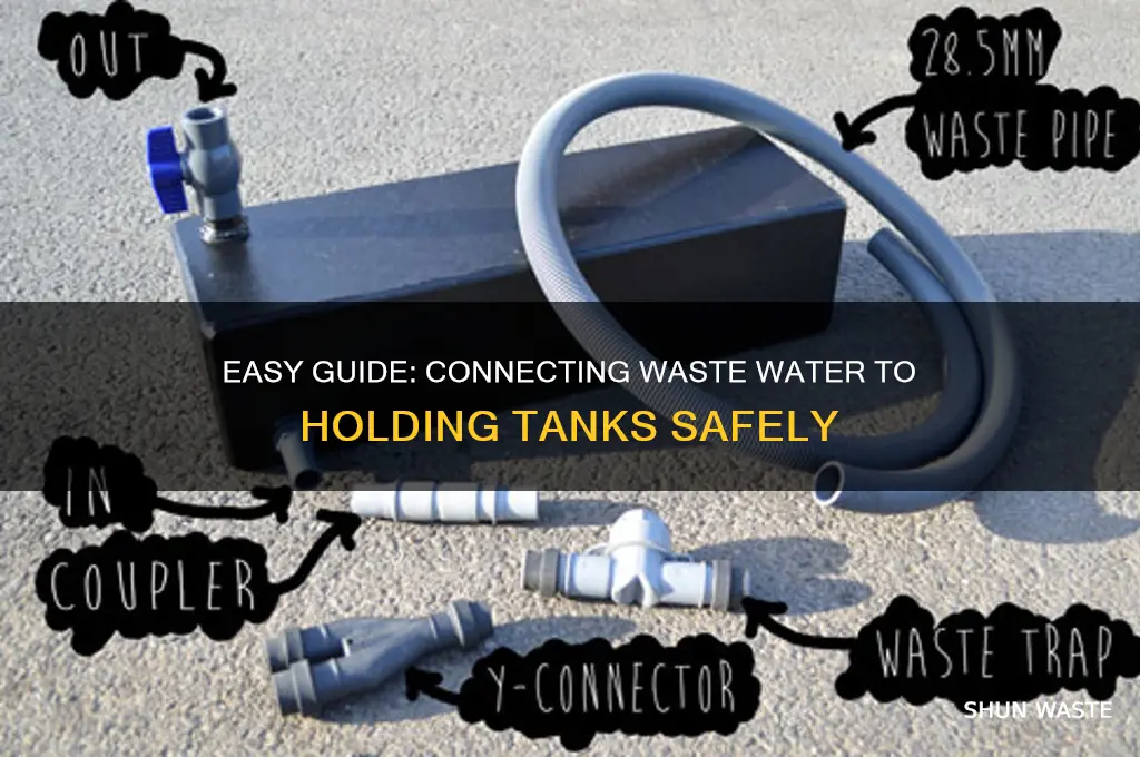 how to hook up waster water to holding