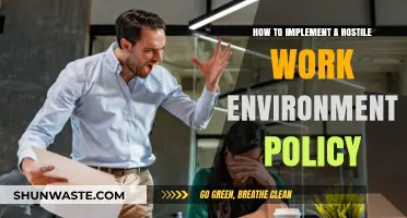 Creating a Safe Workplace: Implementing a Hostile Work Environment Policy