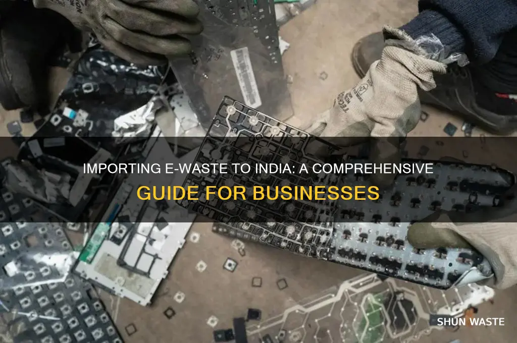 how to import e waste in india