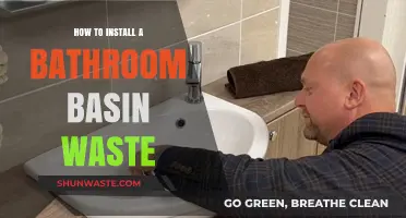 Step-by-Step Guide to Installing a Bathroom Basin Waste Easily