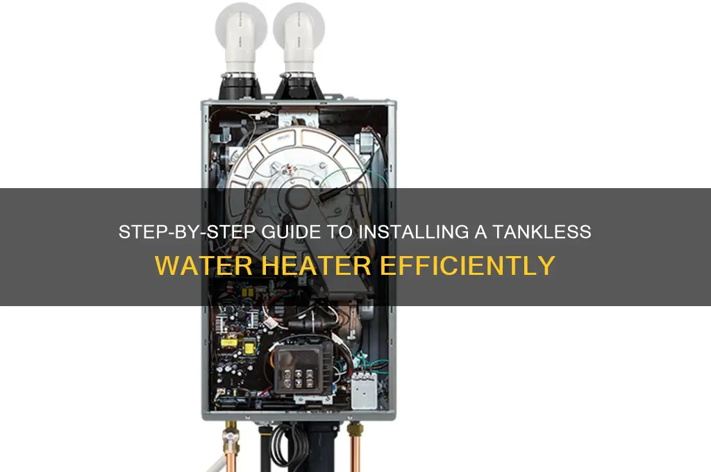 how to install a tankless waster heater