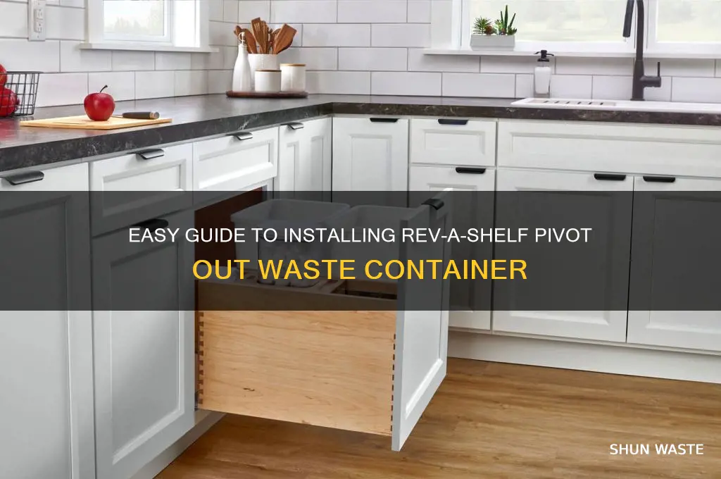 how to install rev a shelf pivot out waste container