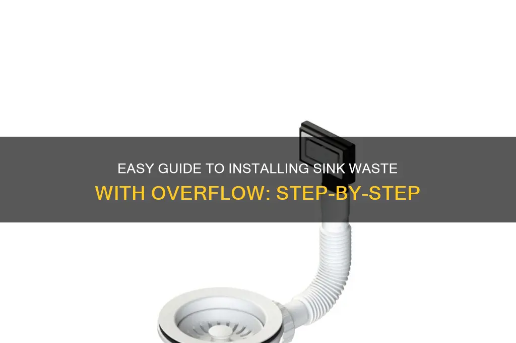 how to install sink waste with overflow