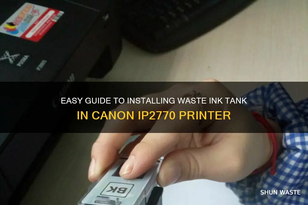 how to install waste ink tank in canon ip2770