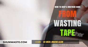 Efficient Tape Usage: Tips to Prevent Brother E300 Tape Waste
