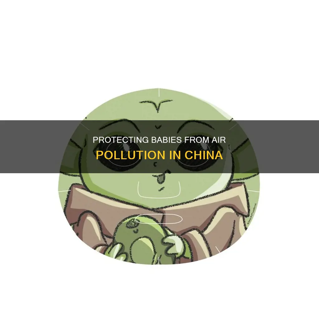 how to keep baby protected from air pollution in china
