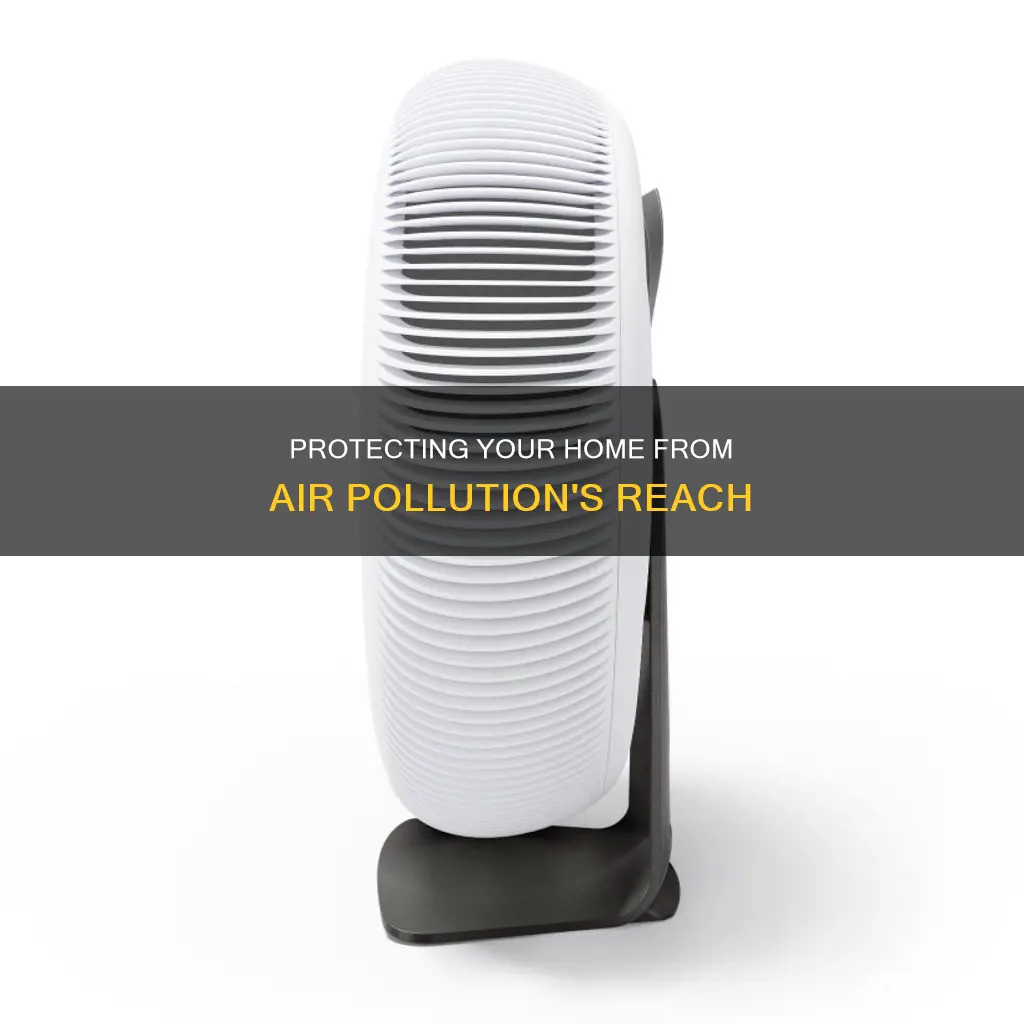 how to keep house safe when air pollution