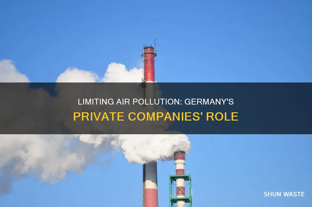 how to limit air pollution on private companies in ermany