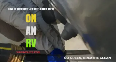 RV Waste Water Valve Maintenance: Easy Lubrication Tips for Smooth Operation