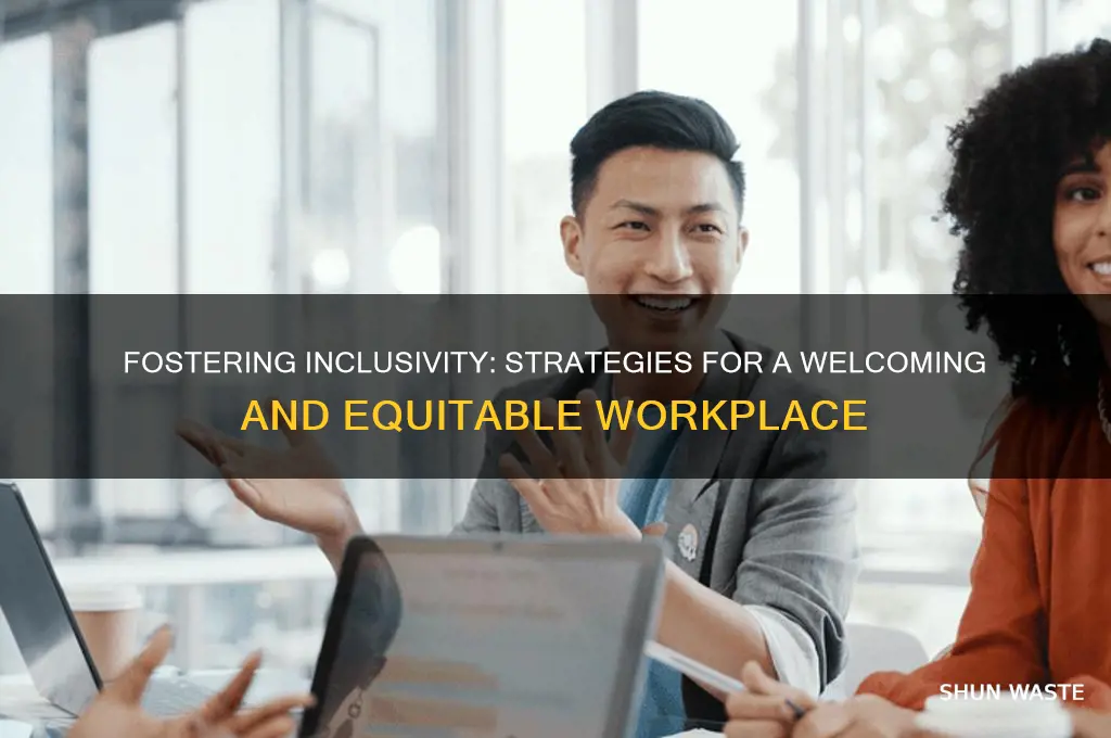 how to maintain an inclusive work environment