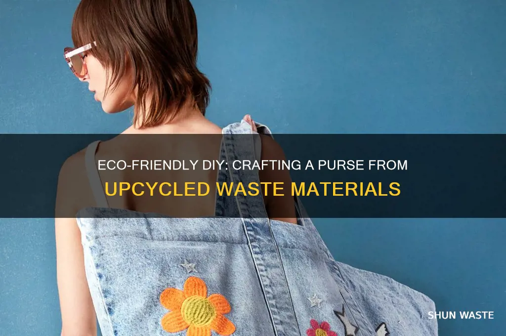 how to make a purse with waste material