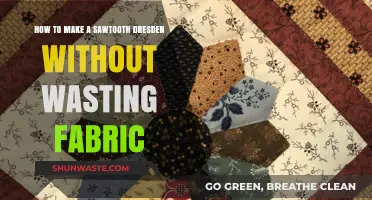 Efficient Sawtooth Dresden: Fabric-Saving Tips for Quilters