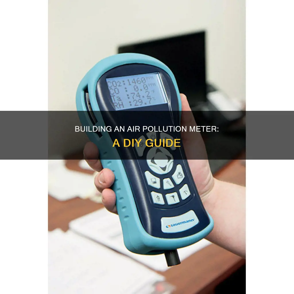 how to make air pollution meter