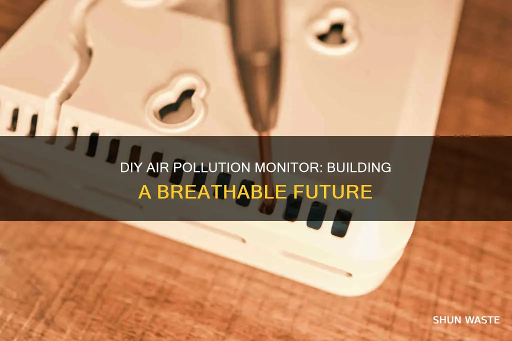 how to make air pollution monitor