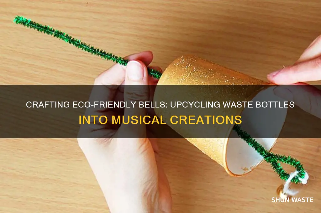how to make bells with waste bottles