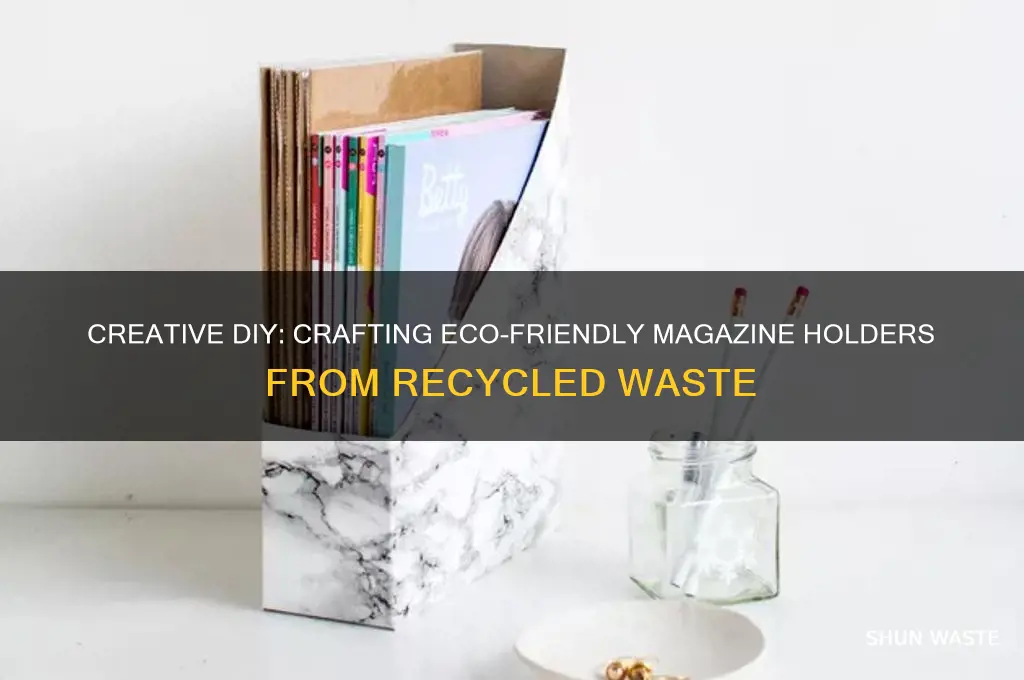 how to make magazine holder with waste material