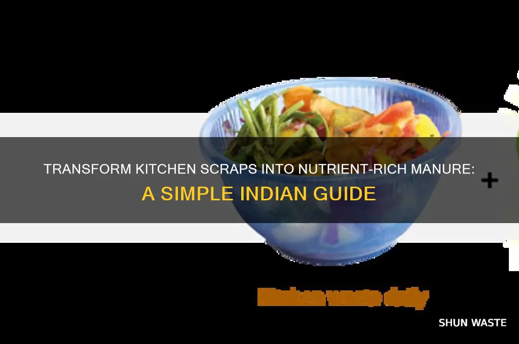 how to make manure from kitchen waste in india