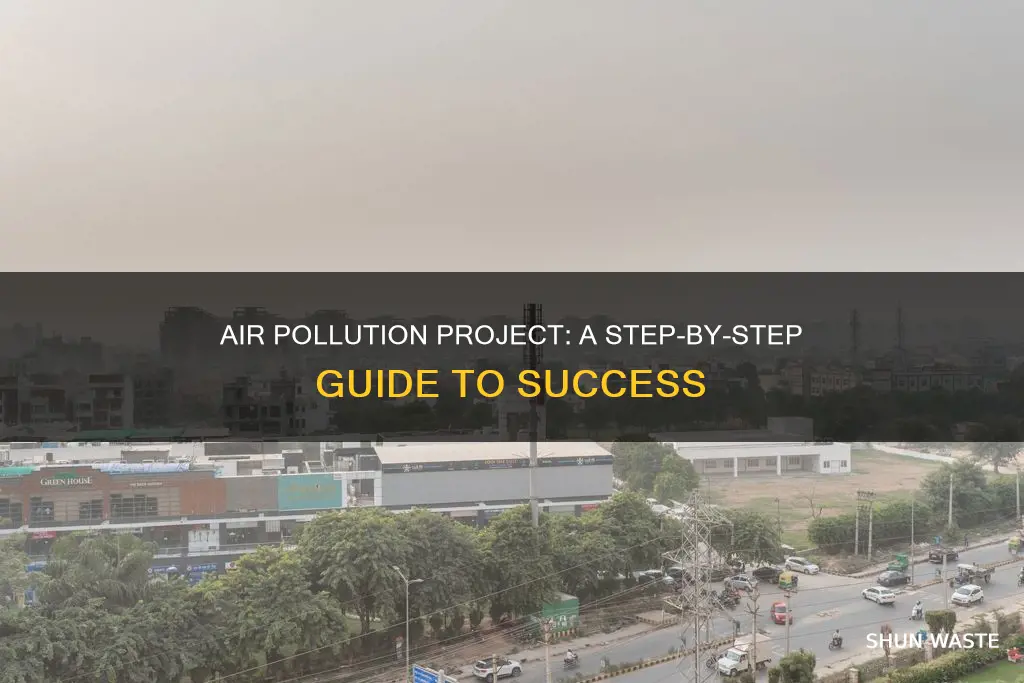 how to make project file on air pollution