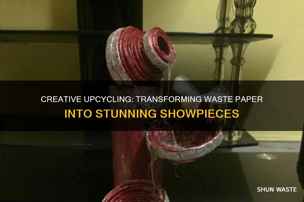 how to make showpiece from waste paper