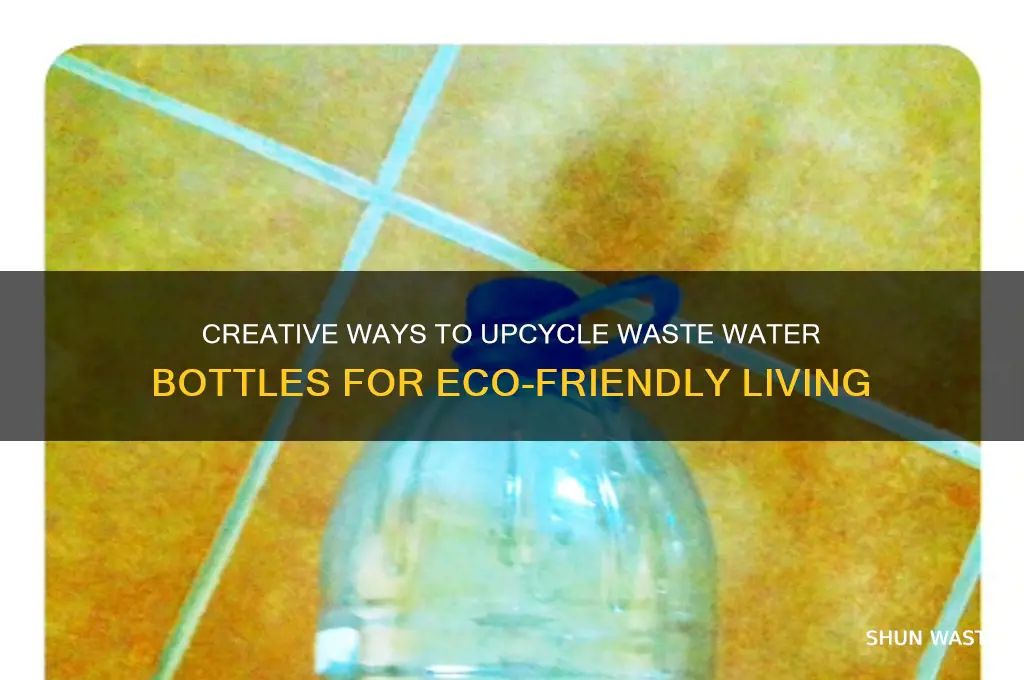 how to make use of waste water bottle