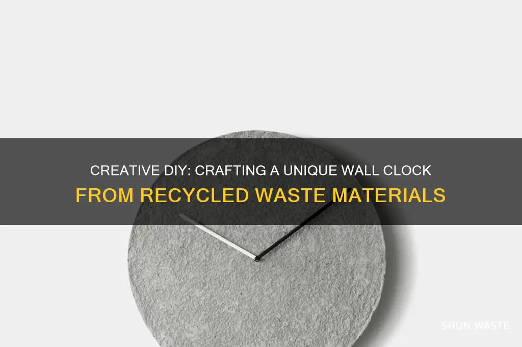 how to make wall clock from waste material